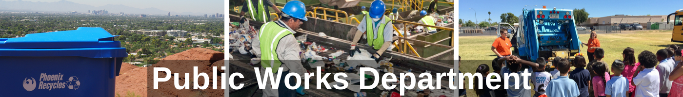 The collage image is titled Public Works Department.  The images are of a recycle container, employees sorting recyclables at the materials recovery facility and a school event showcasing a recycle truck.